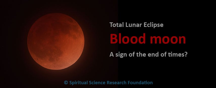Total Lunar eclipse ‘Blood Moon’ is NOT a sign of the end of times
