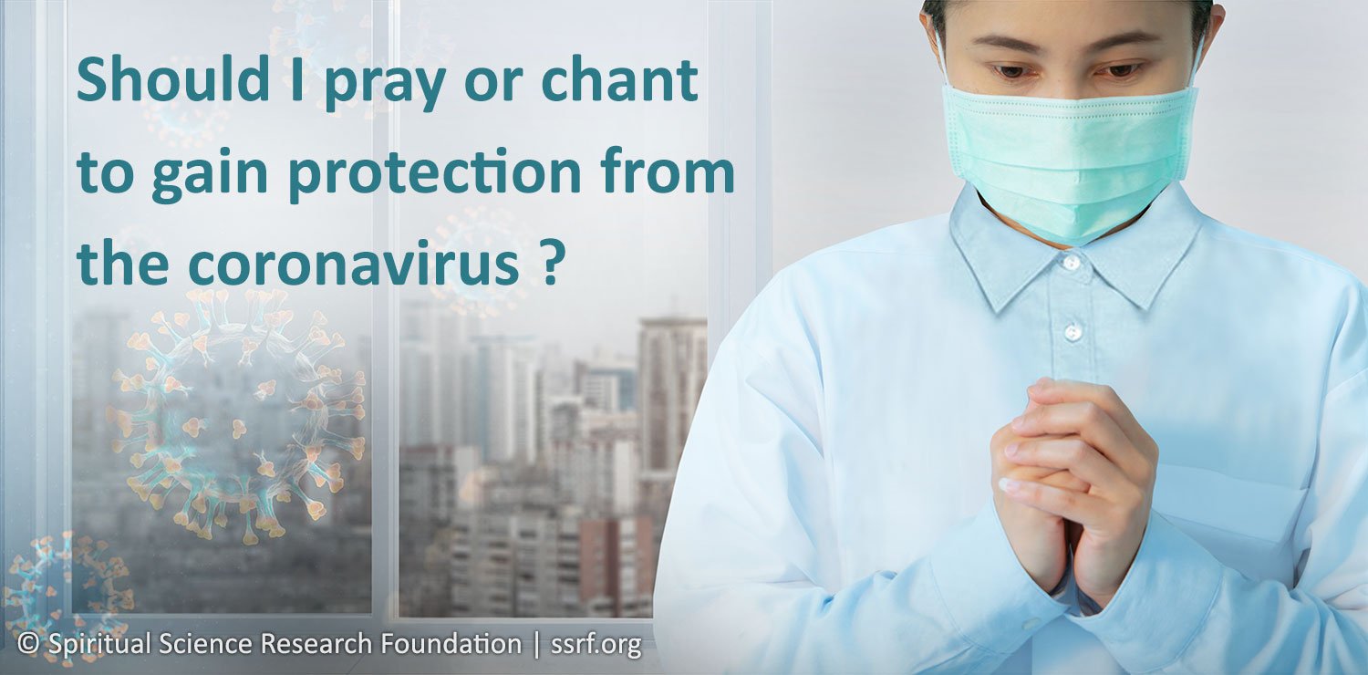 Coronavirus (COVID-19) prayers or chanting